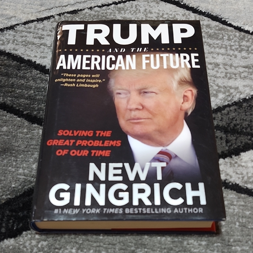 SIGNED EDITION TRUMP & THE AMERICAN FUTURE: SOLVING THE GREAT PROBLEMS HARDCOVER